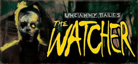 诡秘异闻:守望者/Uncanny Tales: The Watcher-苏白资源