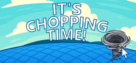 伐木时刻/It's Chopping Time!-苏白资源