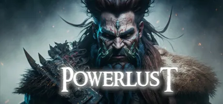 力量渴望/Powerlust-苏白资源