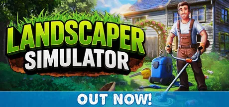 园林工人模拟器/Landscaper Simulator-苏白资源