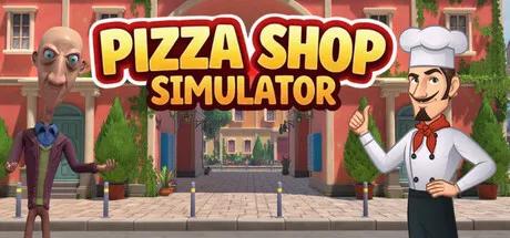 披萨店模拟器/Pizza Shop Simulator-苏白资源